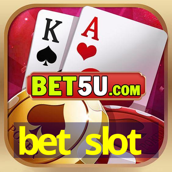 bet slot